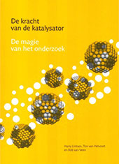 De kracht van de katalysator - De magie van het onderzoek
